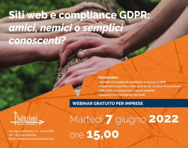 SITI WEB E COMPLIANCE GDPR: amici, nemici o semplici conoscenti? Come coniugare la strategia di marketing digitale con la compliance al GDPR